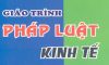 Giáo trình pháp luật kinh tế - Ths. Ngô Tăng Phước