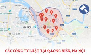 Danh sách các công ty luật, văn phòng luật sư tại quận Long Biên, TP. Hà Nội