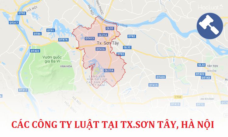 Các công ty luật tại quận Sơn Tây, TP. Hà Nội