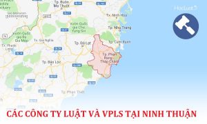 Danh sách các công ty luật, văn phòng luật sư tại Ninh Thuận