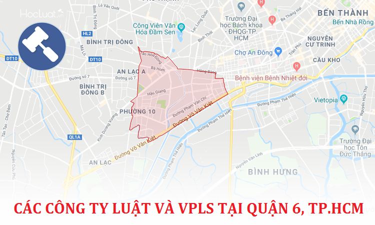 Các công ty luật, văn phòng luật sư tại Quận 6, TP. Hồ Chí Minh