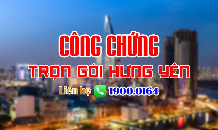 Danh sách văn phòng công chứng Hưng Yên