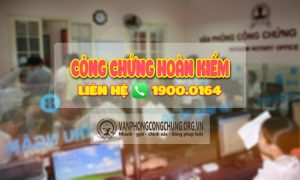 Danh sách các văn phòng công chứng tại quận Hoàn Kiếm, TP.Hà Nội
