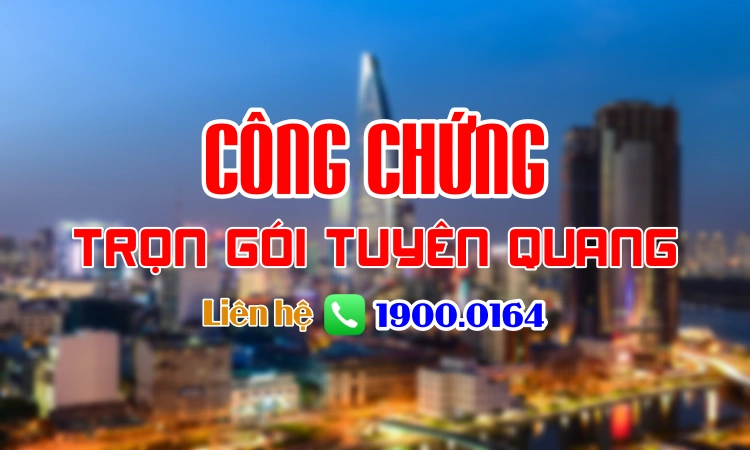 Văn phòng công chứng Tuyên Quang