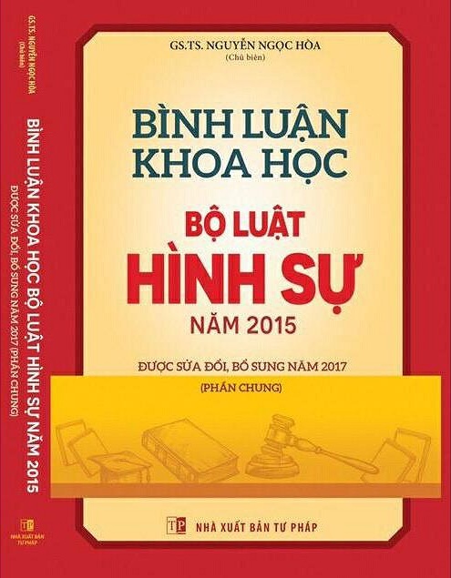 binh-luan-khoa-hoc-bo-luat-hinh-su-2015-duoc-sua-doi-bo-sung-2017-phan-chung-nguyen-ngoc-hoa